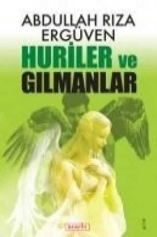 Kniha Huriler ve Gilmanlar Abdullah Riza Ergüven