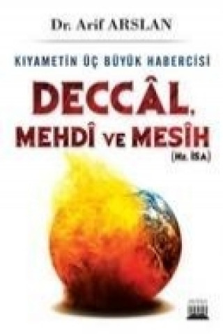 Książka Kiyametin Üc Büyük Habercisi Deccal, Mehdi, Mesih Arif Arslan