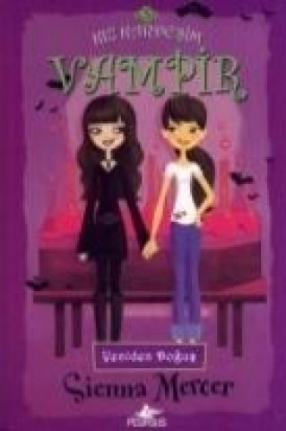 Kniha Kiz Kardesim Vampir 3 Sienna Mercer