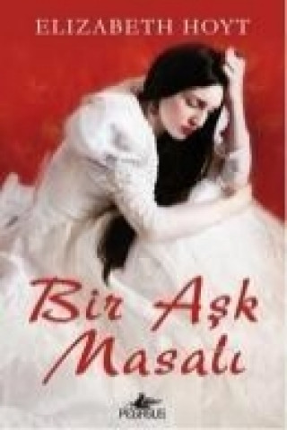 Kniha Bir Ask Masali Elizabeth Hoyt