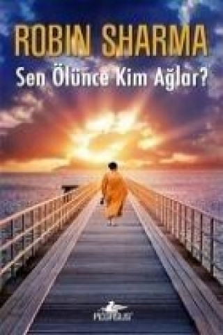 Książka Sen Ölünce Kim Aglar Robin S. Sharma