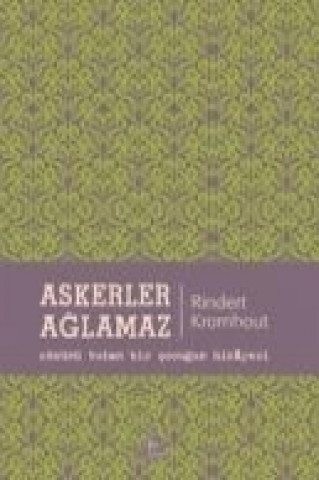 Libro Askerler Aglamaz Rindert Kromhout