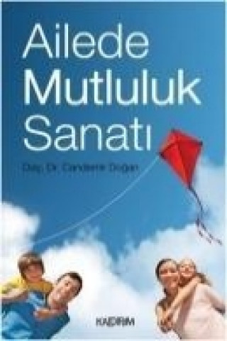 Knjiga Ailede Mutluluk Sanati Candemir Dogan