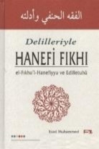 Kniha Delilleri ile Hanefi Fikhi Esad Muhammed