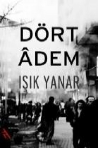 Knjiga Dört Adem Isik Yanar