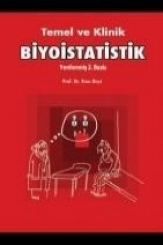 Könyv Temel ve Klinik Biyoistatistik Rian Disci