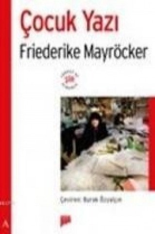 Kniha Cocuk Yazi Friederike Mayröcker