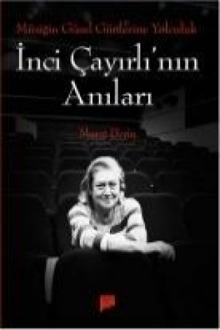 Könyv Inci Cayirlinin Anilari Murat Derin