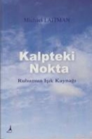 Buch Kalpteki Nokta Michael Laitman