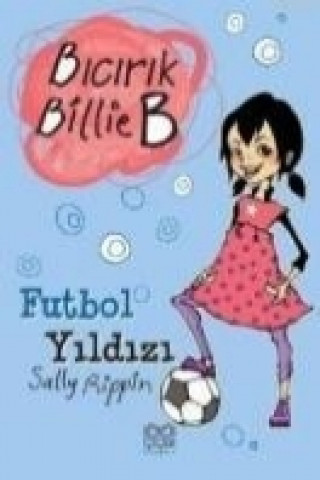 Carte Bicirik Billie B Futbol Yildizi Sally Rippin