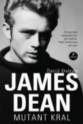 Carte James Dean Mutant Kral David Dalton