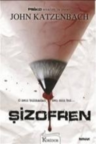 Knjiga Sizofren John Katzenbach