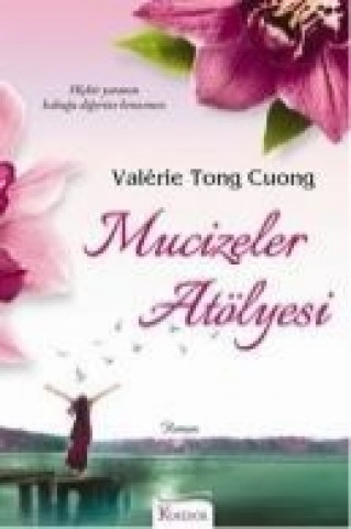 Kniha Mucizeler Atölyesi Valerie Tong Cuong