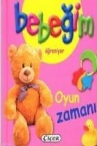 Knjiga Bebegim Ögreniyor - Oyun Zamani Kolektif