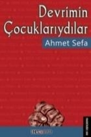 Book Devrimin Cocuklariydilar Ahmet Sefa