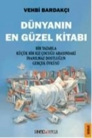 Książka Dünyanin En Güzel Kitabi Vehbi Bardakci