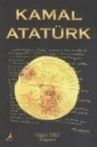 Könyv Kamal Atatürk Ogün Deli