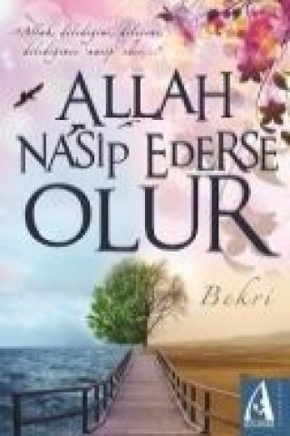 Könyv Allah Nasip Ederse Olur Bekri
