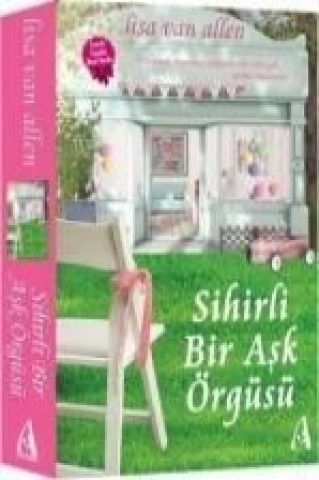 Book Sihirli Bir Ask Örgüsü Lisa Van Allen