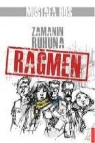 Книга Zamanin Ruhuna Ragmen Mustafa Hos