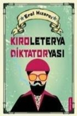 Книга Kiroleterya Diktatoryasi Erol Hizarci