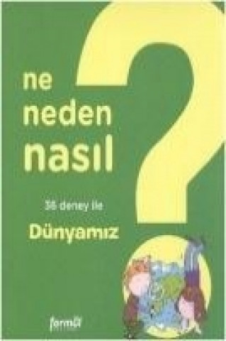 Book Ne Neden Nasil 3 - Dünyamiz Philippe Nessmann