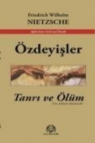 Könyv Özdeyisler Friedrich Wilhelm Nietzsche