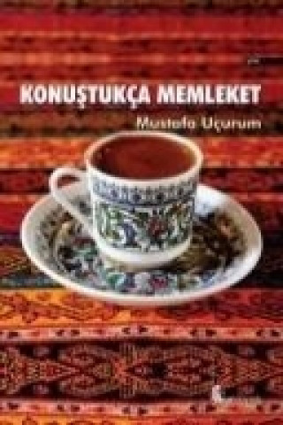 Kniha Konustukca Memleket Mustafa Ucurum