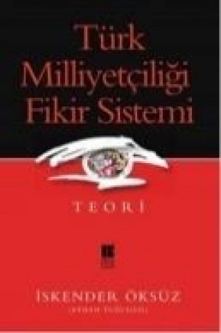 Carte Türk Milliyetciligi Fikir Sistemi iskender Öksüz