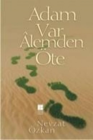 Книга Adam Var Alemden Öte Nevzat Özkan
