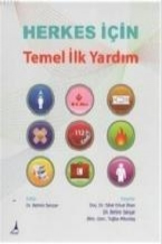 Carte Herkes Icin Temel Ilk Yardim Behire Sancar