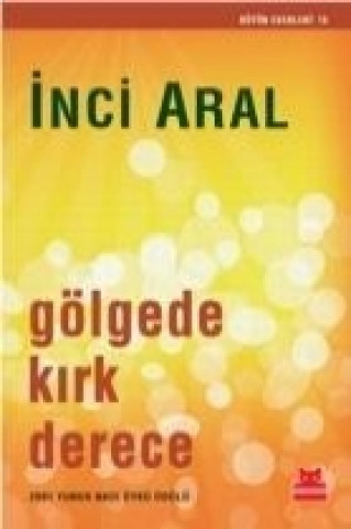 Livre Gölgede Kirk Derece Inci Aral