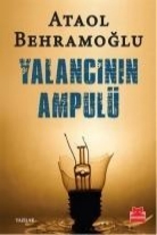 Kniha Yalancinin Ampulü Ataol Behramoglu