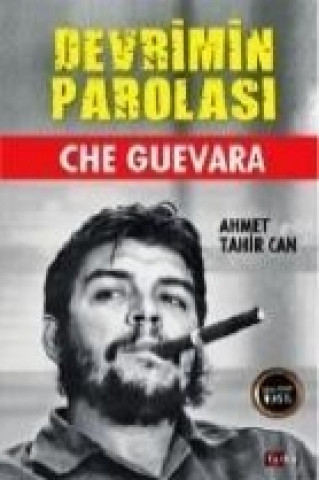 Könyv Che Guevara Ahmet Tahir Can