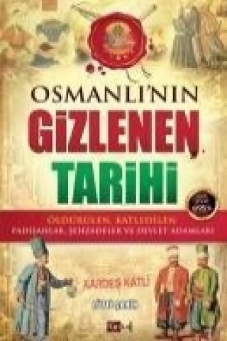 Kniha Osmanlinin Gizlenen Tarihi Lütfi sahin
