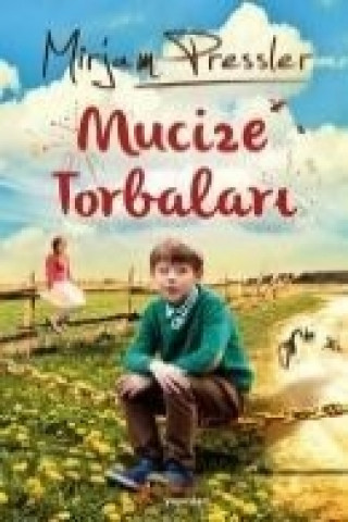 Knjiga Mucize Torbalari Mirjam Pressler