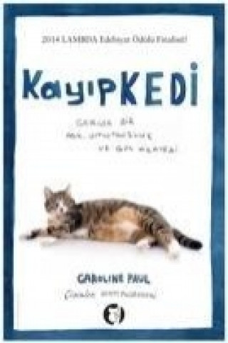 Könyv Kayip Kedi Caroline Paul