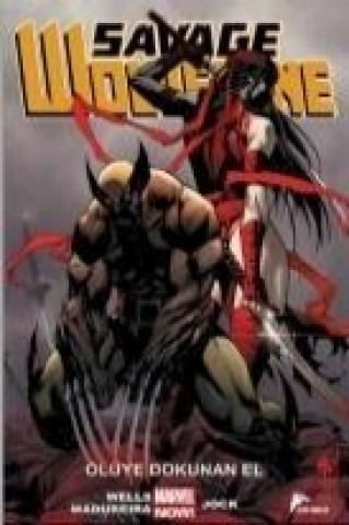 Kniha Savage Wolverine 2 Zeb Wells