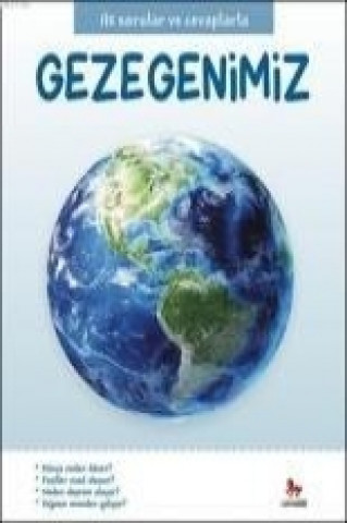 Knjiga Ilk Sorular ve Cevaplarla Gezegenimiz Mike Foster