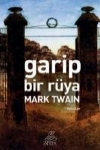 Könyv Garip Bir Rüya Mark Twain