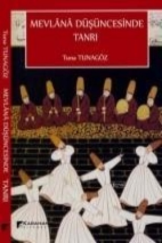 Livre Mevlana Düsüncesinde Tanri Tuna göz