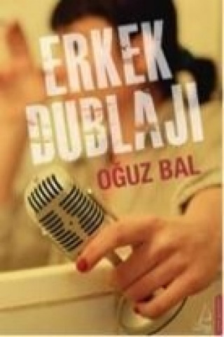 Книга Erkek Dublaji Oguz Bal