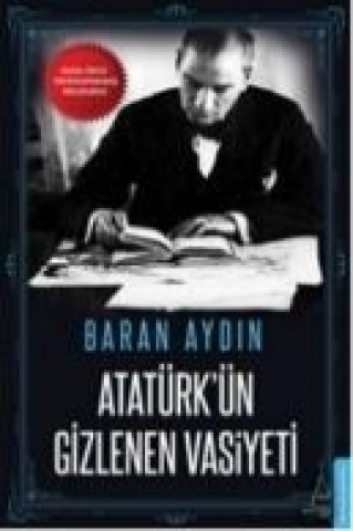 Kniha Atatürkün Gizlenen Vasiyeti M. Baran Aydin