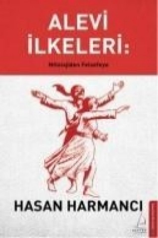 Kniha Alevi Ilkeleri Mitolojiden Felsefeye Hasan Harmanci