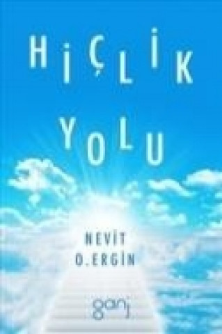 Carte Hiclik Yolu Nevit O. Ergin