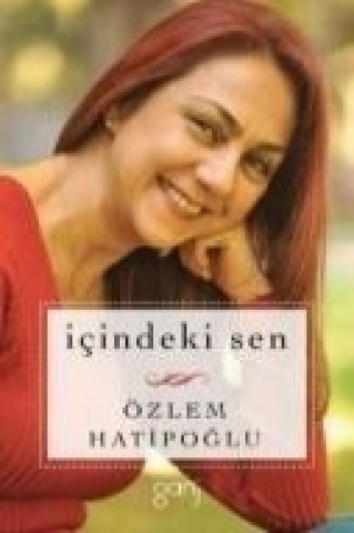 Knjiga Icindeki Sen Özlem Hatipoglu