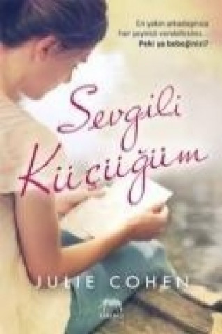 Könyv Sevgili Kücügüm Julie Cohen