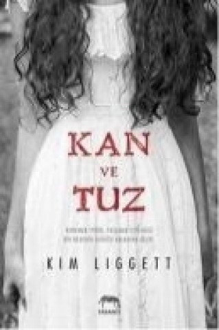 Carte Kan Ve Tuz Kim Liggett