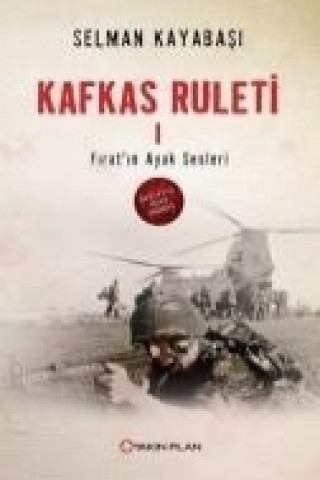 Kniha Kafkas Ruleti 1. Kitap Selman Kayabasi