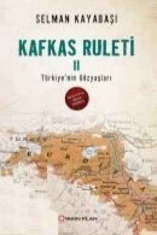 Kniha Kafkas Ruleti 2 Selman Kayabasi